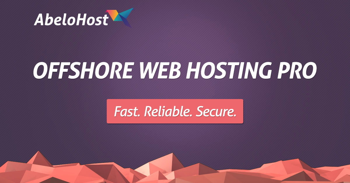 Offshore Web Hosting | Online No Matter What | AbeloHost